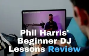 phil harris beginner dj lessons review