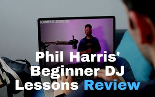 Beginner DJ Lessons Review (Phil Harris)