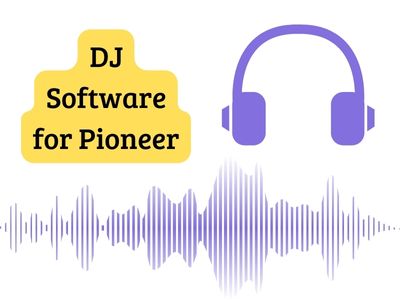 DJ Software for Pioneer (DJ Controller List with Software Info)