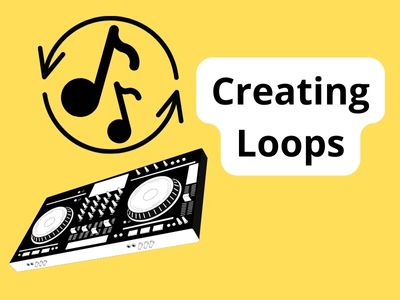 Creating & Using Loops – A Comprehensive Guide for DJs